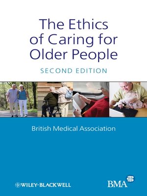 cover image of The Ethics of Caring for Older People
